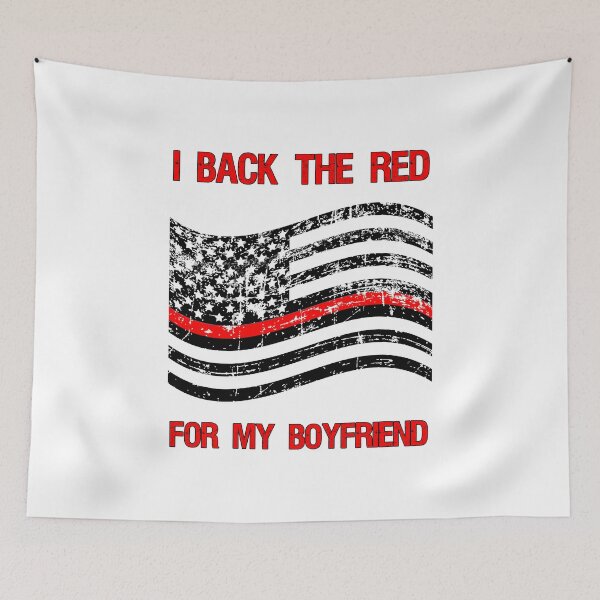 Item preview, Firefighter Boyfriend Flag Red Line American Support Quote  design designed and sold by CreatedByHeidi.