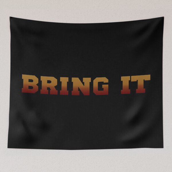Item preview, BRING IT  designed and sold by SlayingLover.