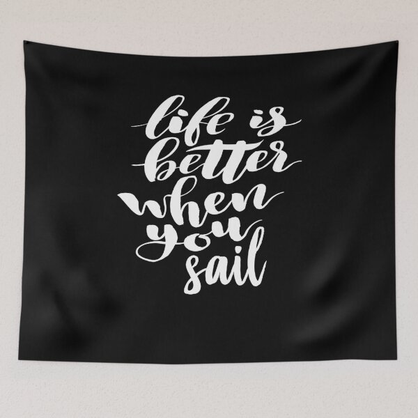 Item preview, Life is Better When You Sail. Boating. Love. designed and sold by ProjectX23.
