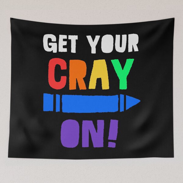 Item preview, Back to School Fun Get Your Cray On First Day of School designed and sold by HighEndLowCost.
