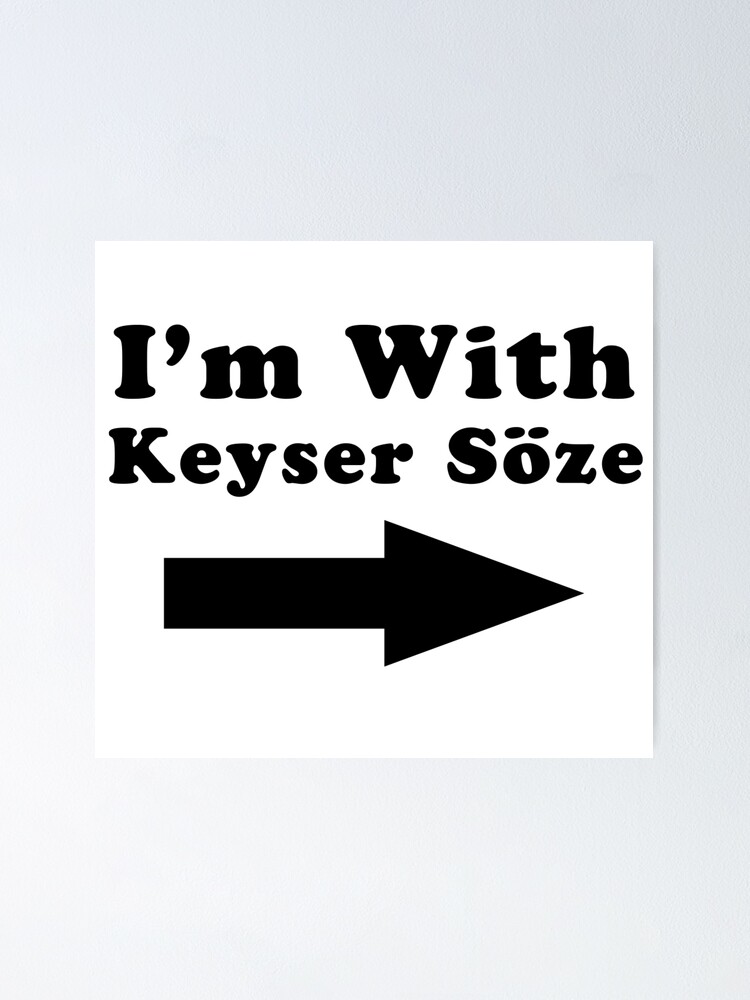 Keyser Soze Posters for Sale
