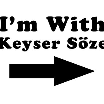 Keyser Soze - Usual Suspects - Sticker