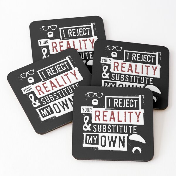 Item preview, I Reject Your Reality And Substitute - Mythbusters designed and sold by SlayingLover.