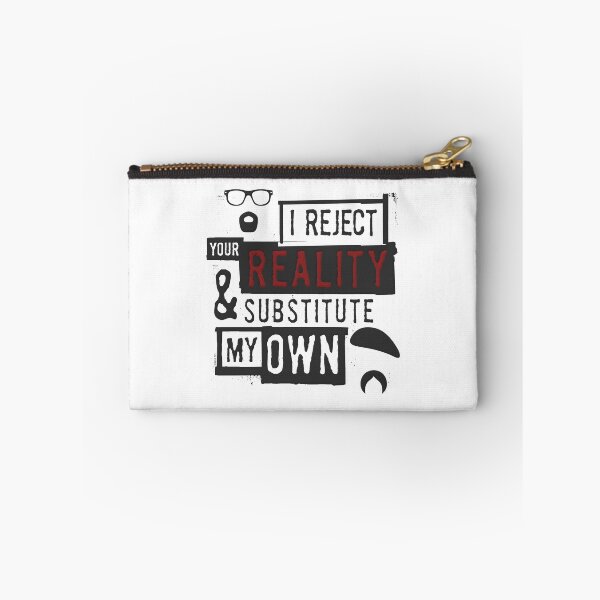 Item preview, I Reject Your Reality And Substitute - Mythbusters designed and sold by SlayingLover.
