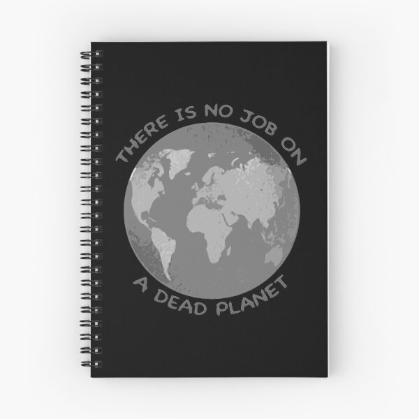 Item preview, There is No Job On A Dead Planet  designed and sold by SlayingLover.