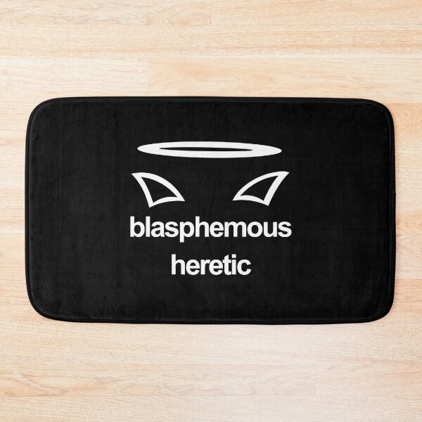 Item preview, Blasphemous Heretic Atheist Devil design designed and sold by GetItGiftIt.