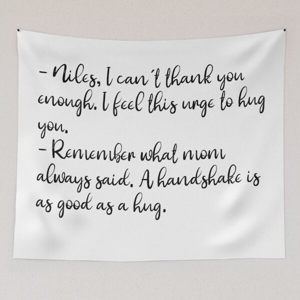 Item preview, Frasier - Handshake Is As Good As A Hug designed and sold by Niina  Niskanen.