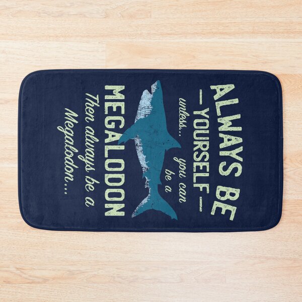 Item preview, Megalodon - Always be Meg! designed and sold by IncognitoMode.