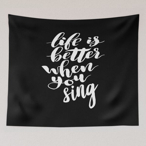 Item preview, Life is Better When You Sing. Love Singing Happy designed and sold by ProjectX23.