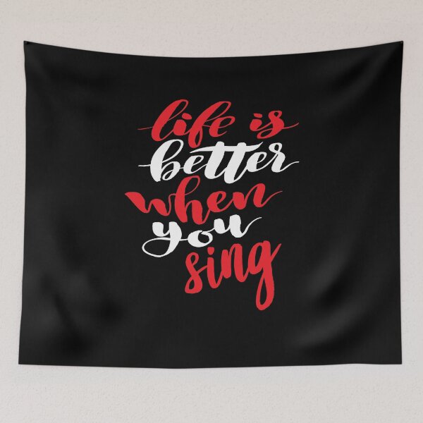 Item preview, Life is Better When You Sing. Love Singing Happy designed and sold by ProjectX23.