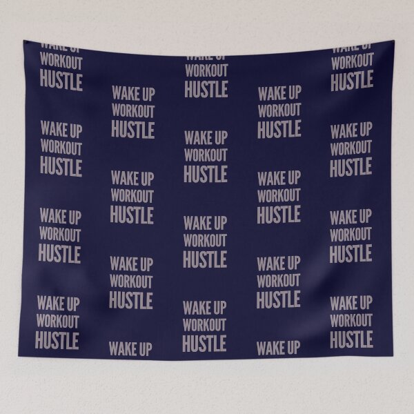 Item preview, Wake Up, Workout, Hustle designed and sold by madtoyman.