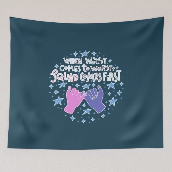 Item preview, When Worst Comes To Worst, The Squad Comes First designed and sold by Natalia Mikhaleva.