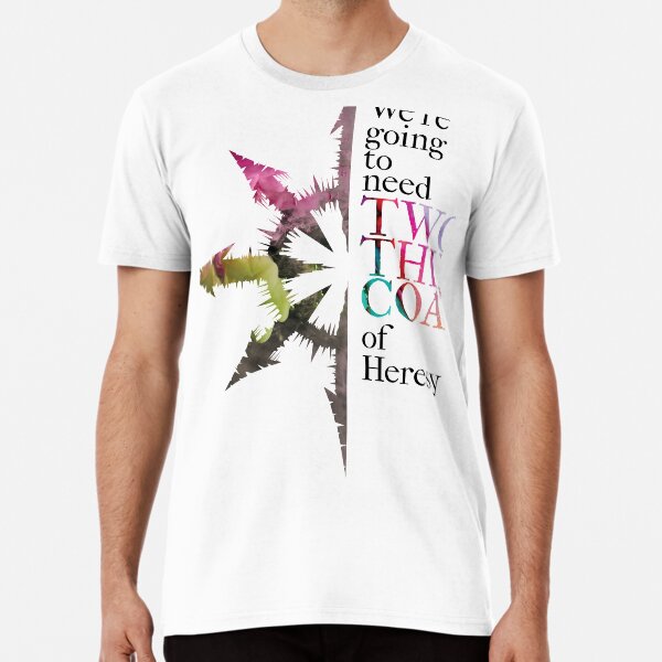 heresy t shirt