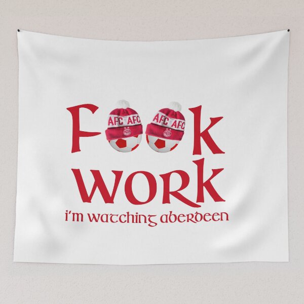 Item preview, No work for Aberdeen fans designed and sold by Julie Bell.