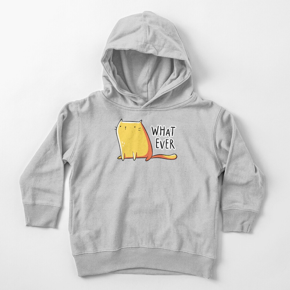 Whatever Cat Toddler Pullover Hoodie
