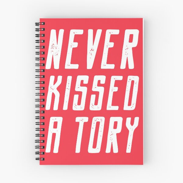 Item preview, Never Kissed a Tory designed and sold by DirtyOnion.
