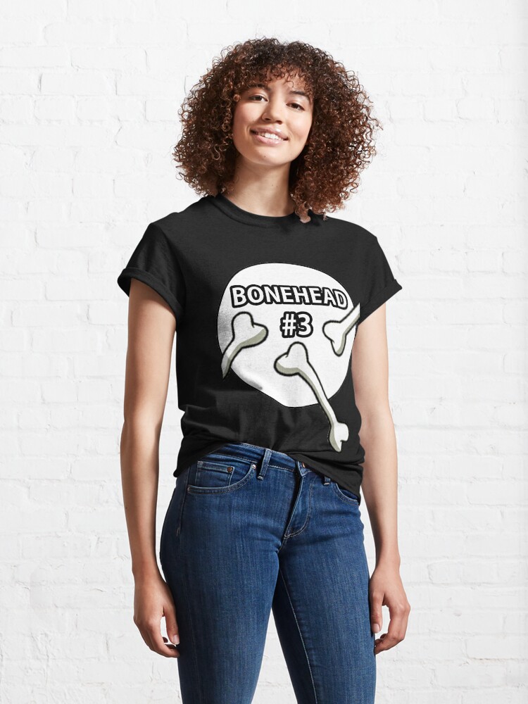 Alternate view of Bonehead #3 Design Classic T-Shirt