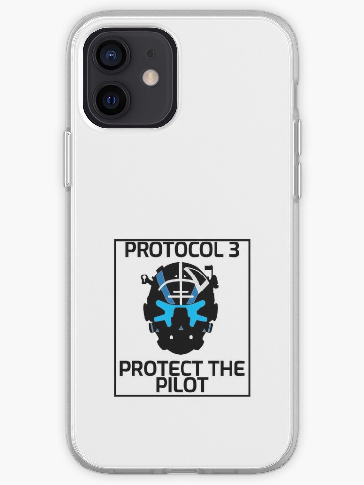 Protocol 3 Protect The Pilot Titanfall Iphone Case Cover By Nerddz Redbubble