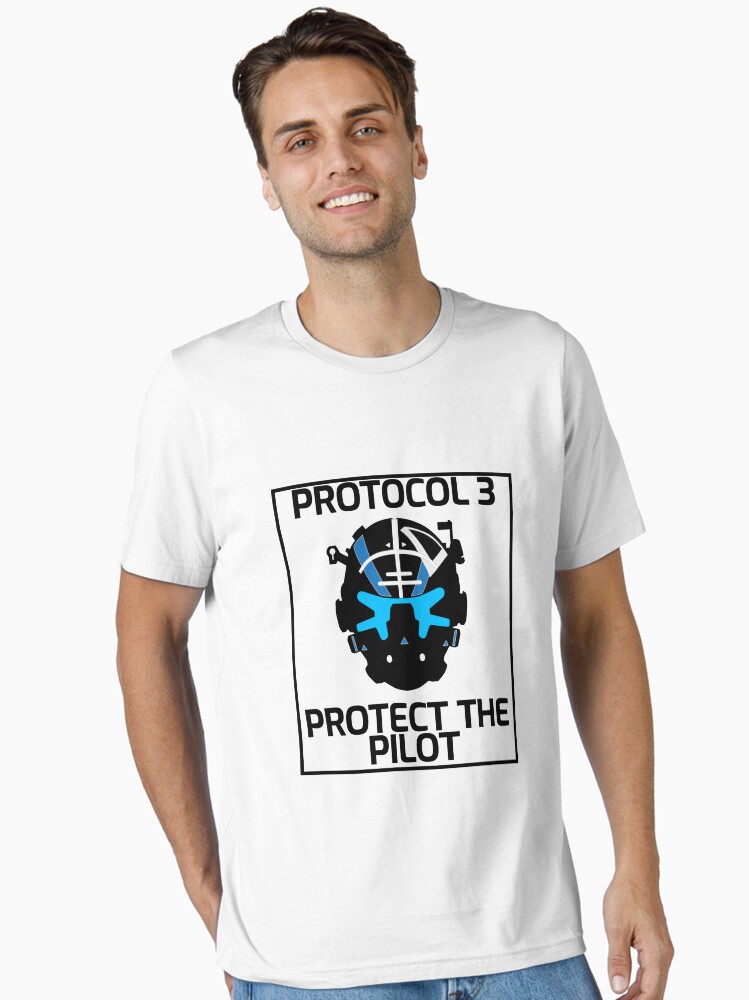 Protocol 3 Protect the Pilot - Titanfall Essential T-Shirt