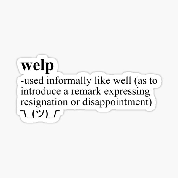  welp definition sticker for sale by evelyusstuff redbubble