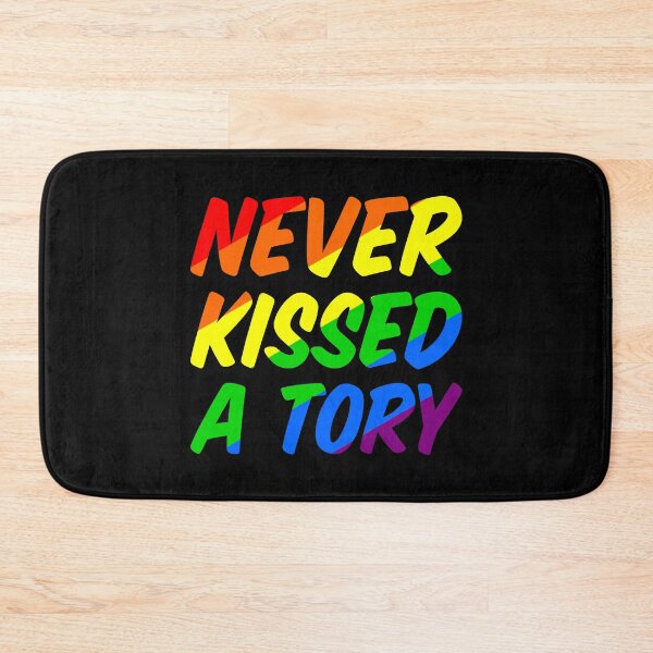 Item preview, Never Kissed a Tory designed and sold by DirtyOnion.