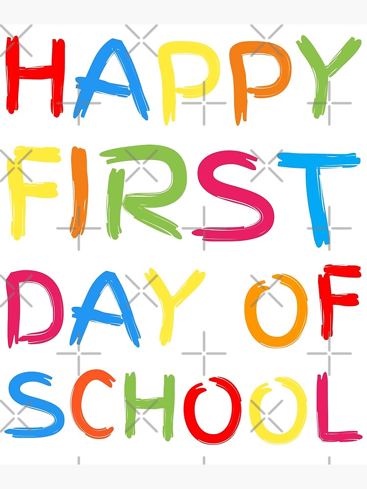 "Happy First Day Of School 2021" Poster by naworas Redbubble