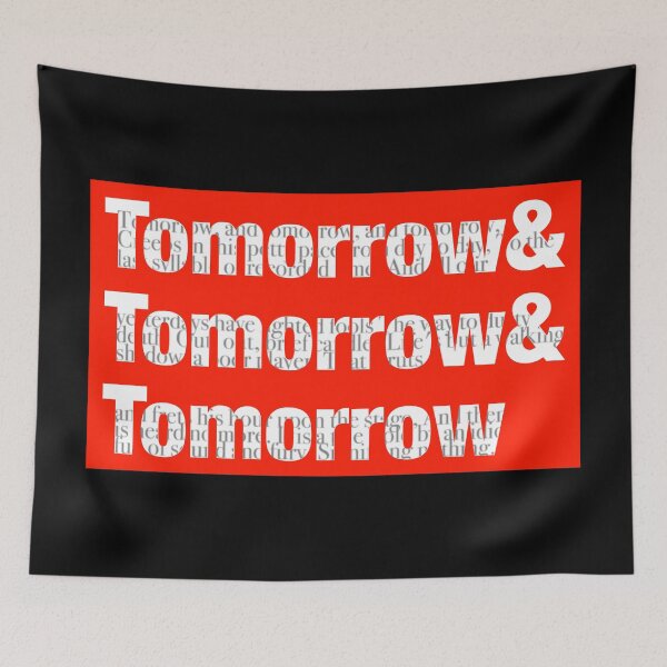 Item preview, Tomorrow and Tomorrow and Tomorrow - Shakespeare  designed and sold by weavernap.