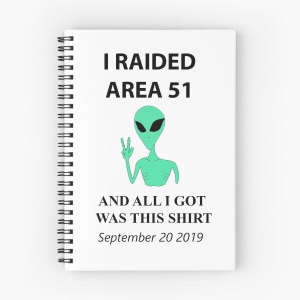 Item preview, I Raided Area 51  designed and sold by edenbouskila.