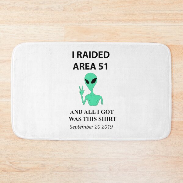 Item preview, I Raided Area 51  designed and sold by edenbouskila.