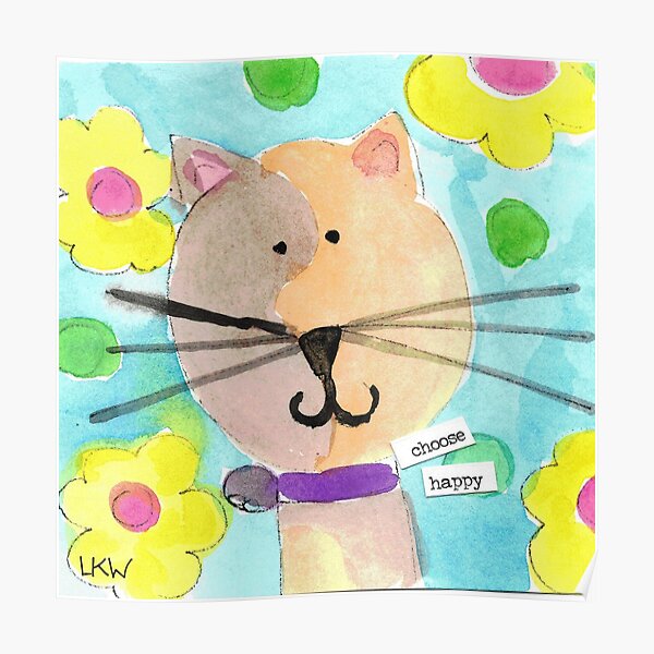 Choose Happy Kitty Cat Poster