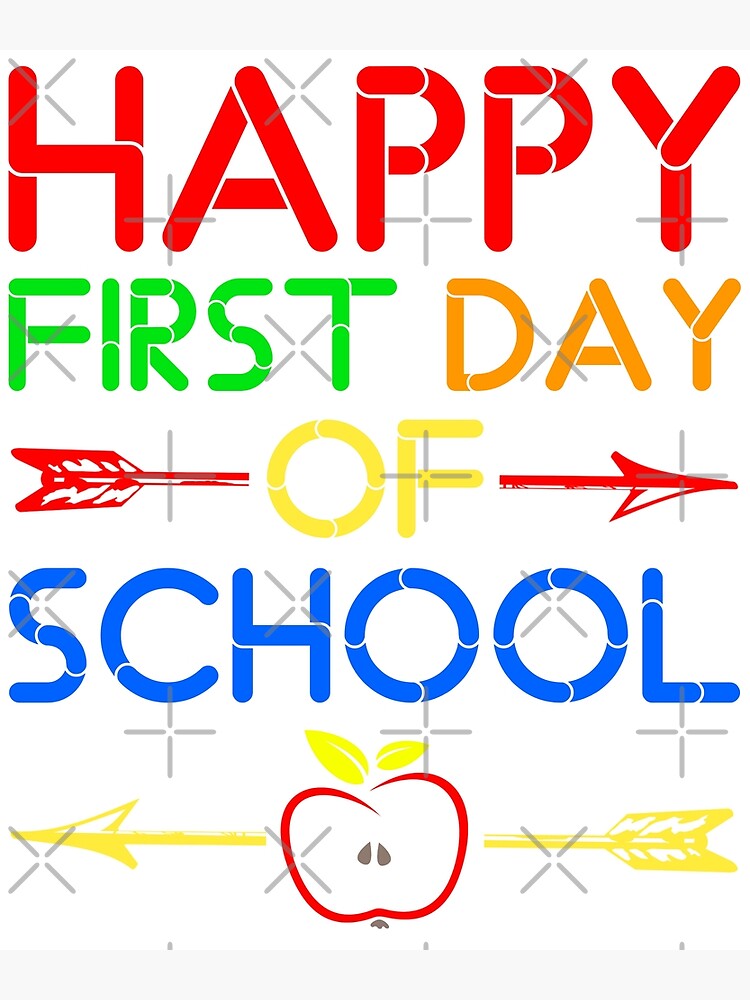 "Happy First Day Of School 2021" Poster for Sale by naworas Redbubble