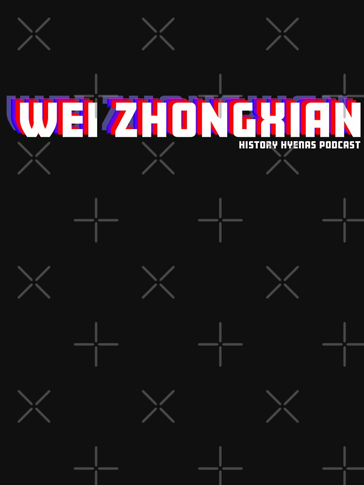 "Wei Zhongxian" Tshirt for Sale by hsselina Redbubble chris