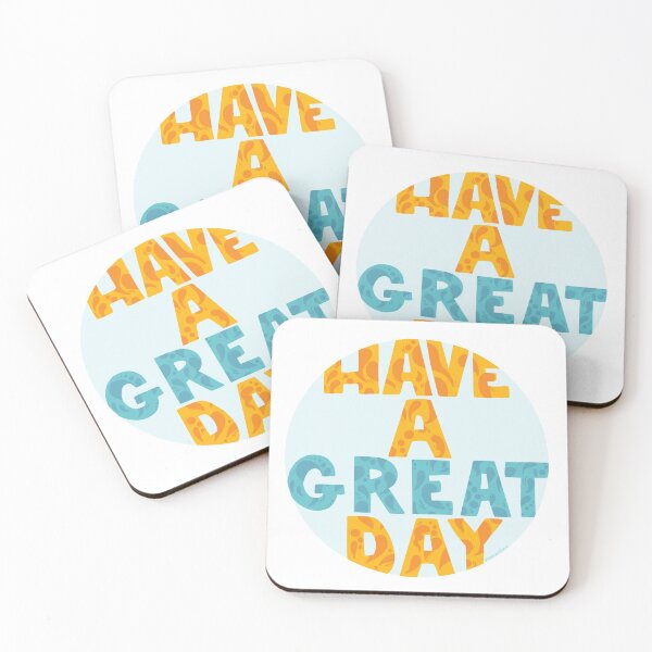 Item preview, Have A Great Day designed and sold by sarajanestudios.