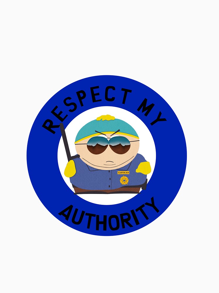 t shirt cartman respect my authority