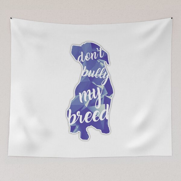 Item preview, Don't Bully My Breed designed and sold by technicole.