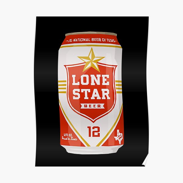 Lone Star Beer Posters | Redbubble