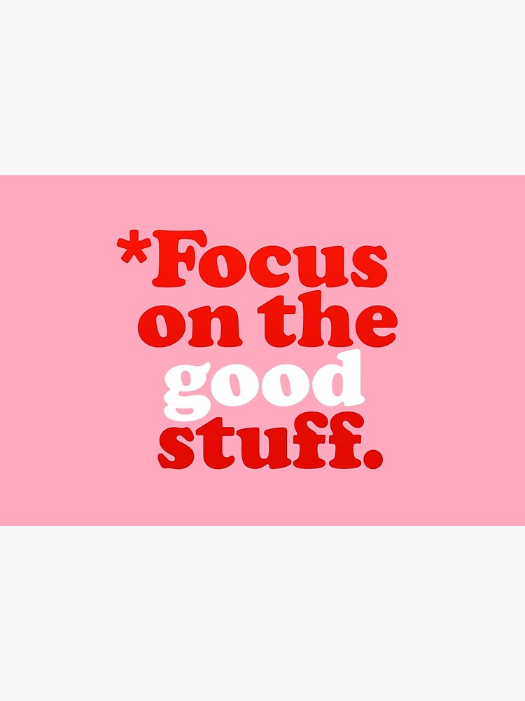 Focus On The Good Stuff {Pink & Red Version} by TheLoveShop