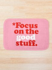 Focus On The Good Stuff {Pink & Red Version} Bath Mat