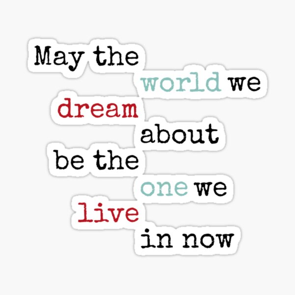 may-the-world-we-dream-about-be-the-one-we-live-in-now-hadestown