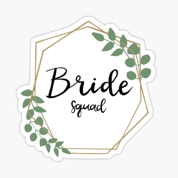 Bride Squad Sticker