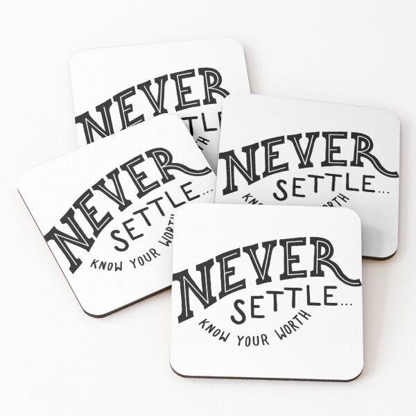 Item preview, Never settle know your worth designed and sold by Kerry Pritchard.