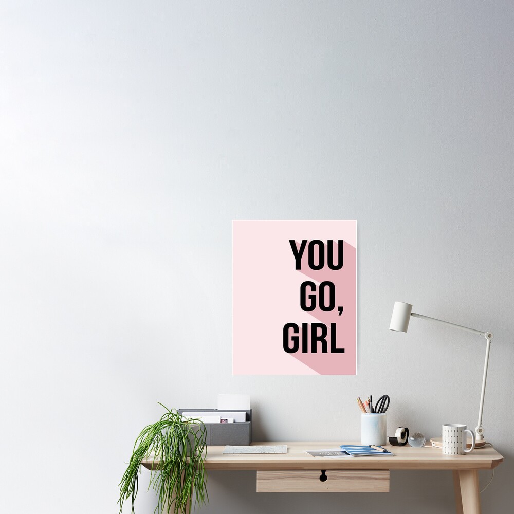 You go girl-pink background