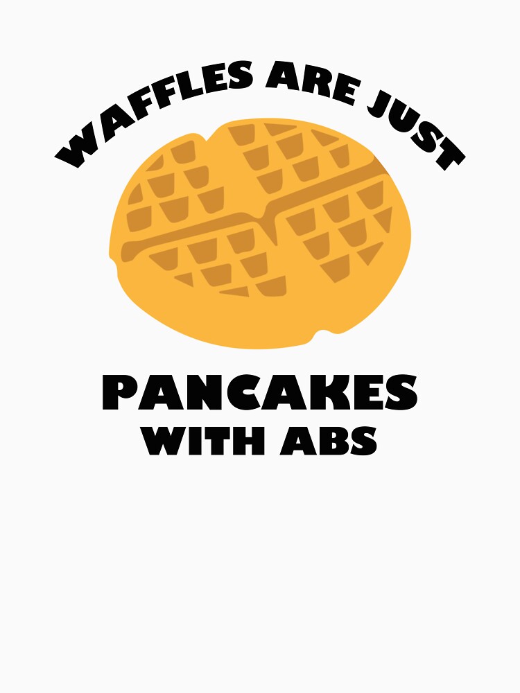 wap waffles and pancakes shirt