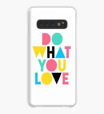 Tu was du liebst. Hülle & Klebefolie für Samsung Galaxy
