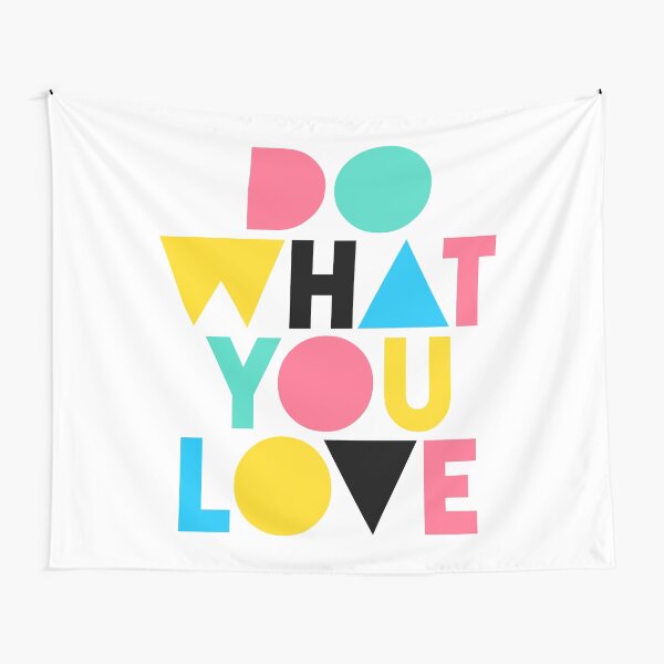 Item preview, Do What You Love. designed and sold by TheLoveShop.