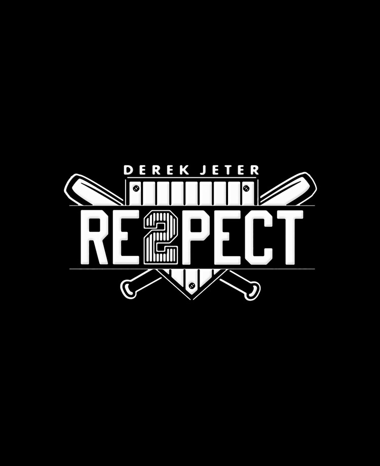 Respect Derek Jeter \