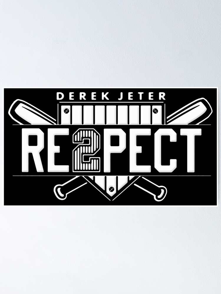 Derek jeter respect Clearance