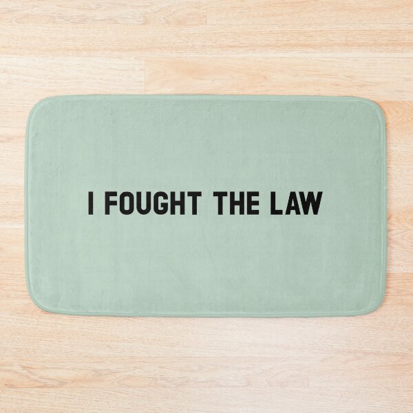 Item preview, I fought the law, black designed and sold by perezzzoso.