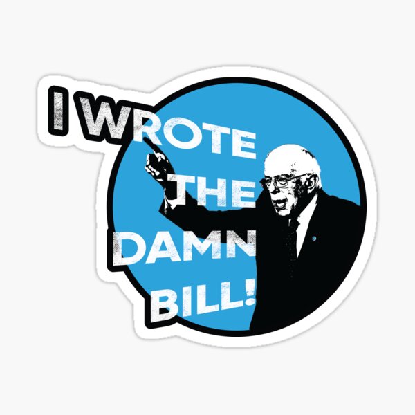 Vista previa del artículo con la obra «Escribí el maldito Bill, Bernie Sanders 2020», diseñado y vendido por gorillamerch.