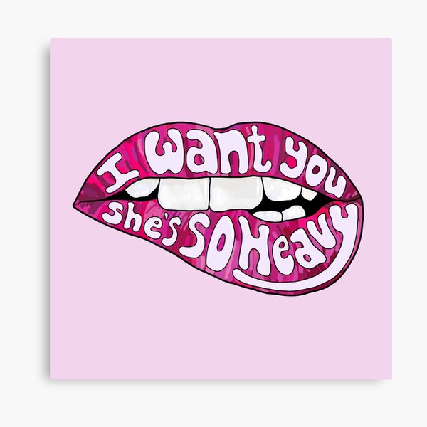 I Want You (She's So Heavy) Canvas Print